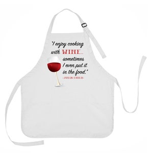 Julia Child Apron, Wine Apron With Julia Child's Quote, Mother's Day Apron