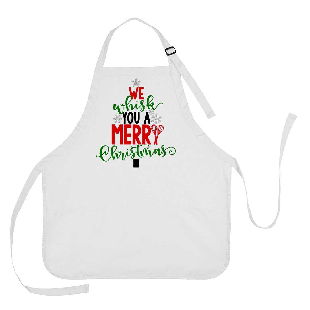 We Whisk You a Merry Christmas Apron, Christmas Cooking Apron, Christmas Baking Apron, Christmas ...