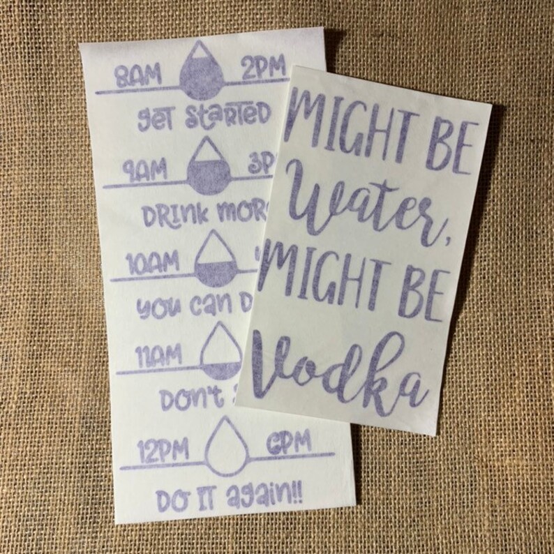 Might Be Water Might Be Vodka Alcohol Funny Water | Etsy Australia