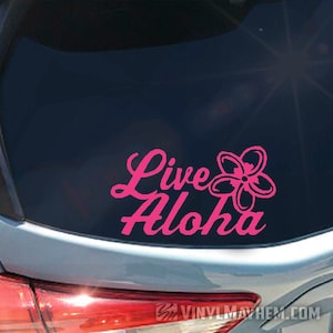 Live Aloha with Plumeria flower vinyl sticker decal Hawaiian Islands Hawaii hula love Kona Lanai 808 Maui Kauai ohana