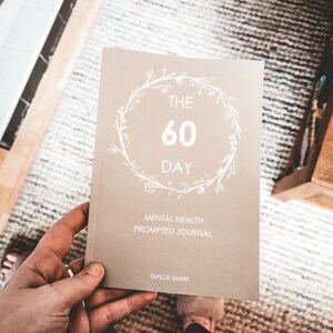 The 60 Day Mental Health Journal: A Self-Discovery Mental Health Journal to Inspire Reflection - Digital Download - Printable