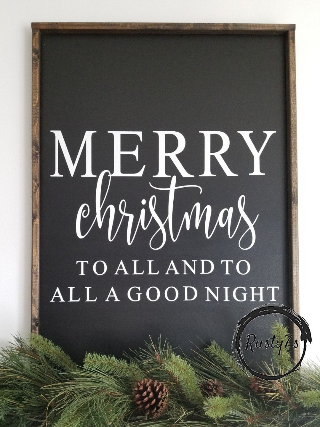 Merry Christmas And To All A Good Night 