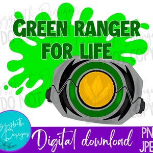 Green 90s Power Ranger PNG Sublimation Design, Green Ranger for Life image 1