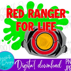 Red 90s Power Ranger PNG Sublimation Design, Red Ranger for Life