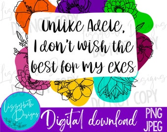 Adele Inspired Funny PNG Sublimation Design