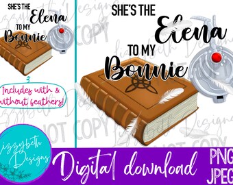 TVD Bonnie/Elena PNG Sublimation Design, Best Friend/Couple shirts