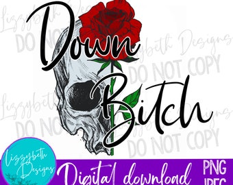 Down Bitch OWD Inspired PNG Sublimation Design