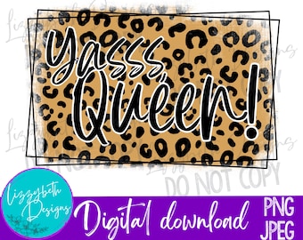 Yasss Queen! Positivity PNG Sublimation Design