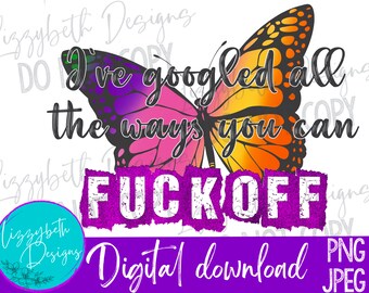 Fuck off Butterfly PNG Sublimation Design