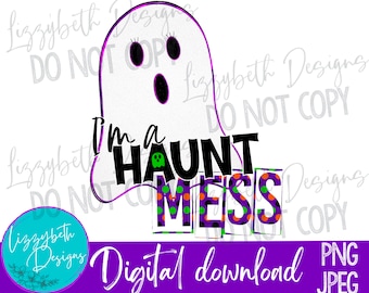 Haunt Mess Cute Halloween PNG Sublimation Design