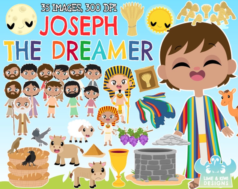 May include: A colorful illustration of Joseph, the dreamer, with 35 images. The illustration includes a well, a sheep, a cow, grapes, a basket of bread, and a moon. The text "Joseph the Dreamer" is written in large, colorful letters.