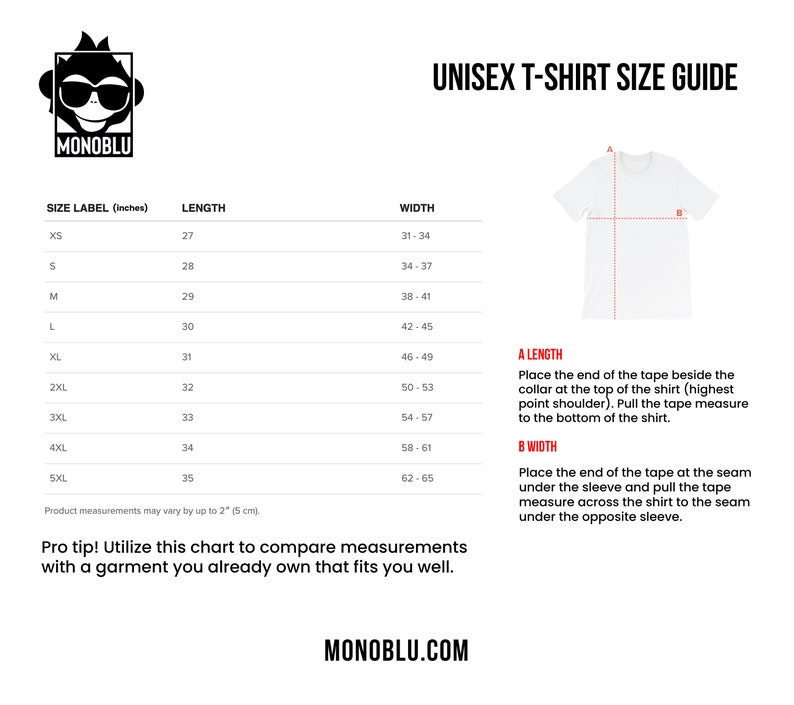 May include: Unisex t-shirt size guide chart with measurements in inches. The chart shows the size label, length, and width of the t-shirt in inches. The chart also includes a diagram of a t-shirt with labels for length and width.
