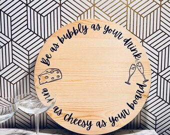 Cute & witty wooden cheese board, 15" diameter, party night, charcuterie board