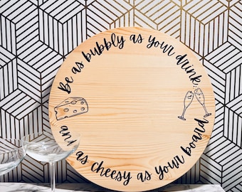 Cute & witty wooden cheese board, 15" diameter, party night, charcuterie board
