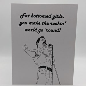 Biglietto di auguri "Freddie Mercury Fat Bottom Girls" per anniversario, compleanno e qualsiasi occasione