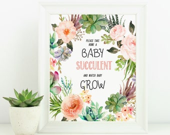 Please take home a baby succulent sign, Printable Succulent Baby Shower Favors sign, baby shower decorations, boho baby shower decor