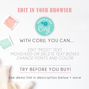 May include: A teal blue circle with the text "PERSONALIZE WITH Corjl" and a gear icon. The text "EDIT IN YOUR BROWSER" is above the circle. The text "WITH CORJL YOU CAN... EDIT "MOST" TEXT MOVE/ADD OR DELETE TEXT BOXES CHANGE FONTS AND COLOR TRY BEFORE YOU BUY! See demo link in description below + more" is below the circle.