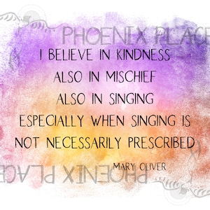 Mary Oliver &quot;I Believe In&quot; Quote Watercolour Print, Poetry Art Print (Digital Download)