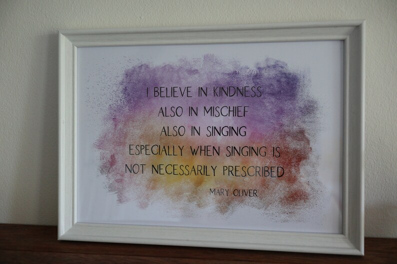Mary Oliver I Believe In Quote Watercolour Print Poetry Art Print Digital Download