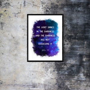 The Light Shines In The Darkness Print Digital Download Bible Quote Print image 2