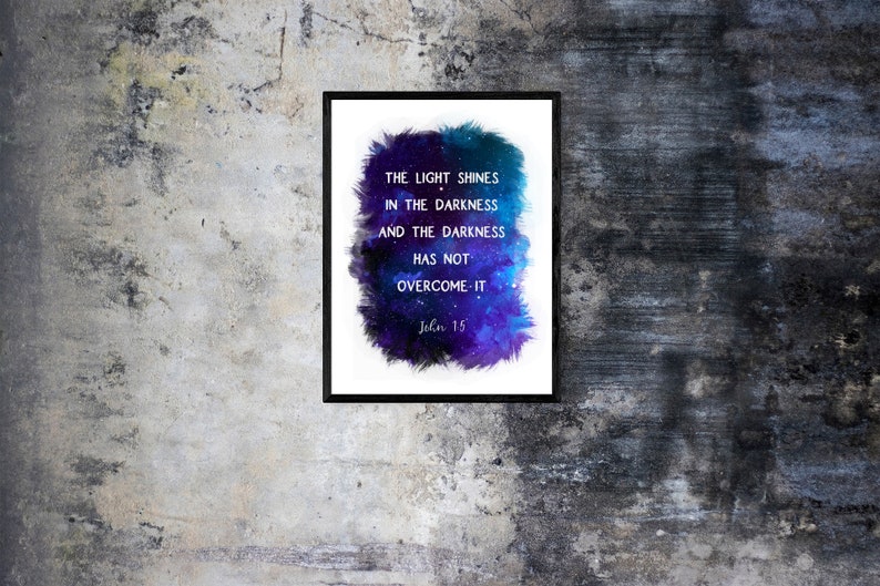 The Light Shines In The Darkness Print Digital Download Bible Quote Print image 2