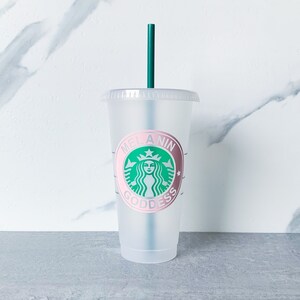 Goddess Creations  Starbucks Cold Cup