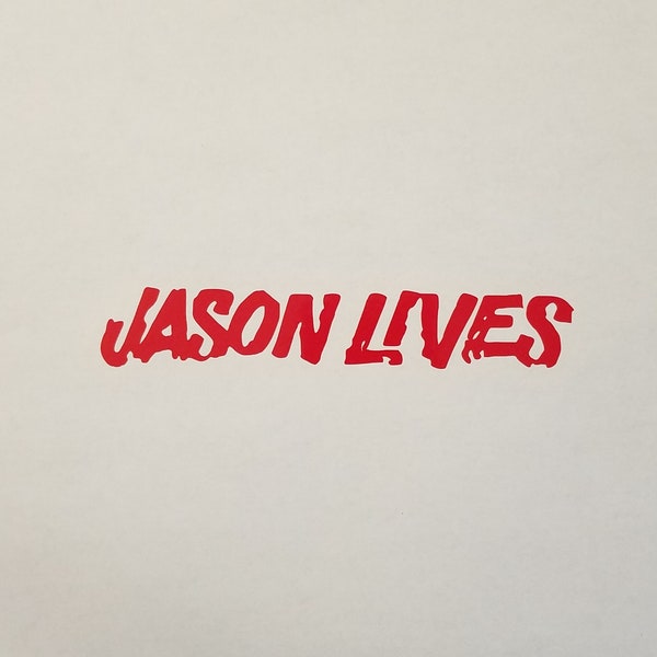Jason Lives- Friday the 13th part 6 vinyl decal