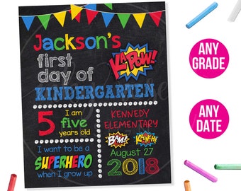 Superhero First Day of School Sign PRINTABLE 1st First Day of Kindergarten Sign Chalkboard Digital Poster Boy Boys Back to School Photo Prop