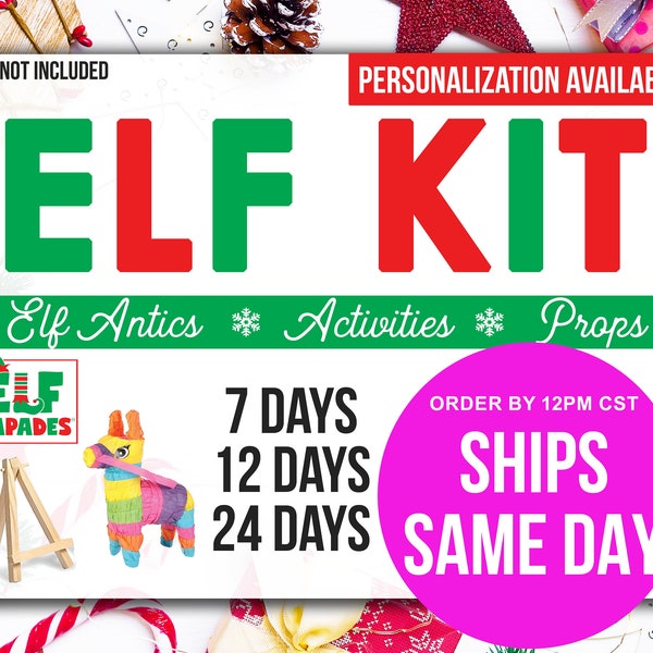 ELF KIT 2023 | 24, 12 or 7 Days of Christmas, ELFcapades Elf Activity Kit Box Gift for Kids, Props Accessories Toys Mischief Antics Pack