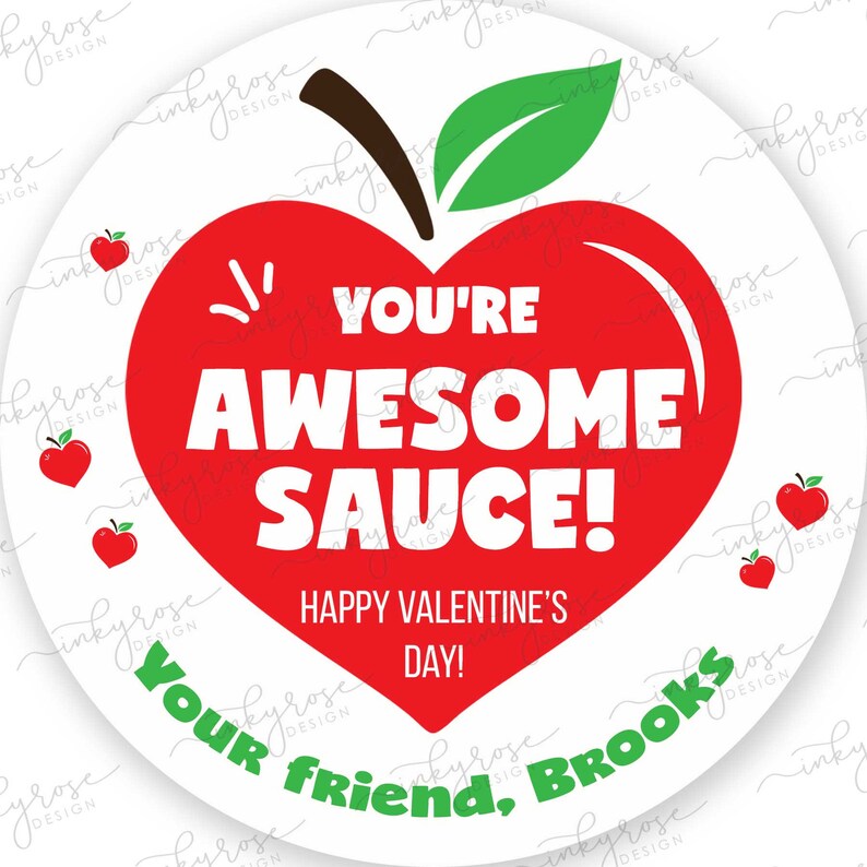Może przedstawiać: Czerwone jabłko w kształcie serca z tekstem "You're Awesome Sauce! Happy Valentine's Day!" i "Your friend, Brooks" w zielonym tekście wok&oacute;ł jabłka.