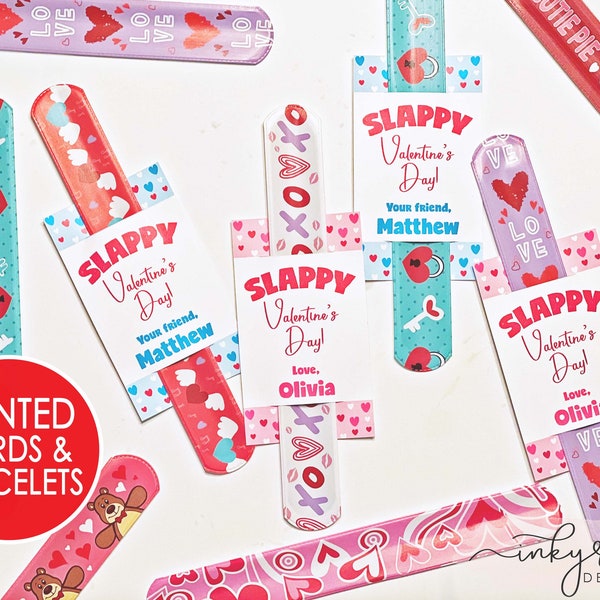Slap Bracelet Valentines Day Cards, PRINTED Slappy Valentine's Day Cards for Kids, Bracelet Valentine Classroom School Non Candy Free