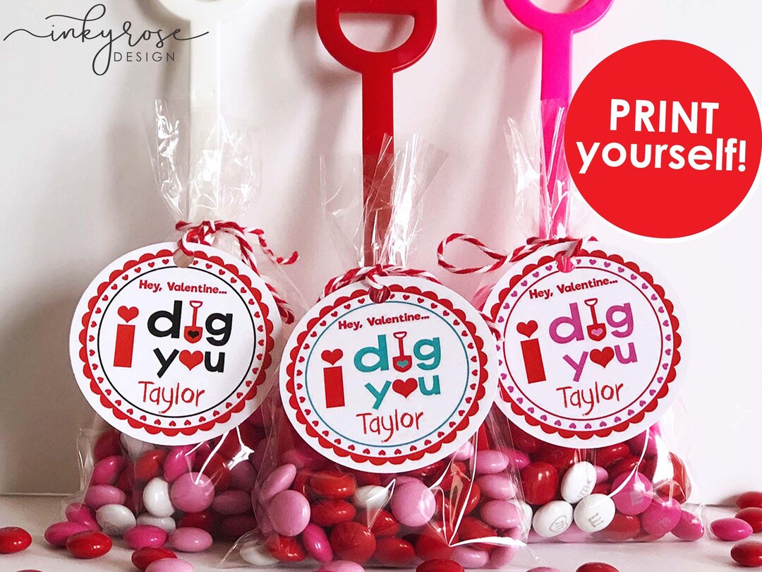 I Dig You PRINTABLE Valentine Tags for Shovel , Preschool Class ...