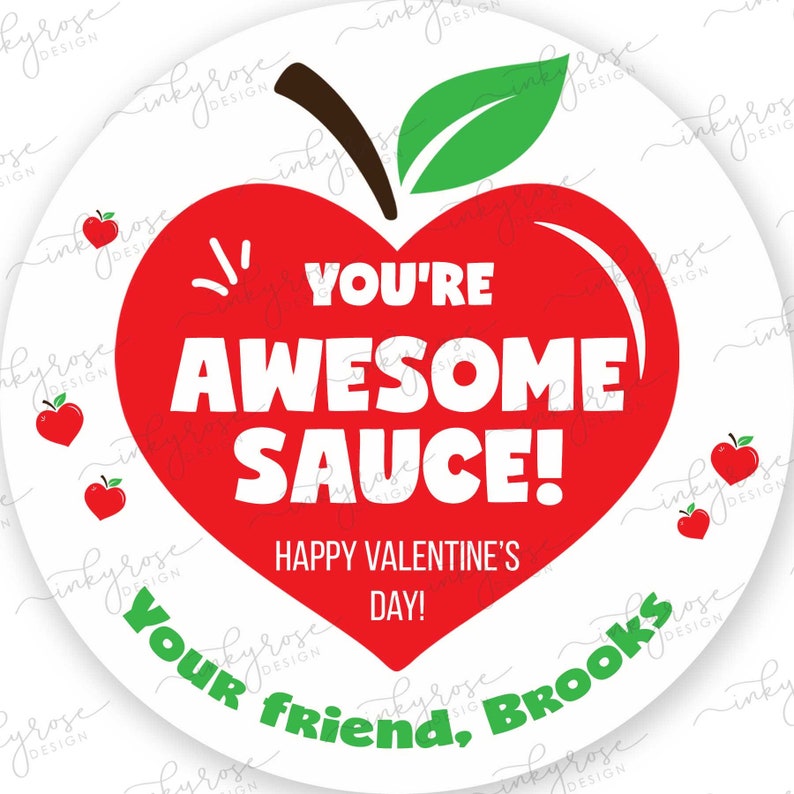 Może przedstawiać: Czerwone jabłko w kształcie serca z tekstem "You're Awesome Sauce! Happy Valentine's Day!" i "Your friend, Brooks" w zielonym tekście wok&oacute;ł jabłka.
