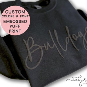 Custom Team Name Sweatshirt, Mascot Sweatshirt, Game Day Team Sweatshirts for Women, Puff Embossed Print, School Spirit Shirt, Gift for Mom