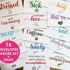 May include: A set of 16 envelopes with different phrases printed on them. The envelopes are white with colorful text and illustrations. The phrases include "need some love", "feel lonely", "need a study break", "open when you are tired of campus food", "need some caffeine", "open when you want to celebrate an accomplishment", "miss us", "feeling sad", "need gas money", "feel stressed", "open when you need a hug", "feel sick", "sleep", and "at".