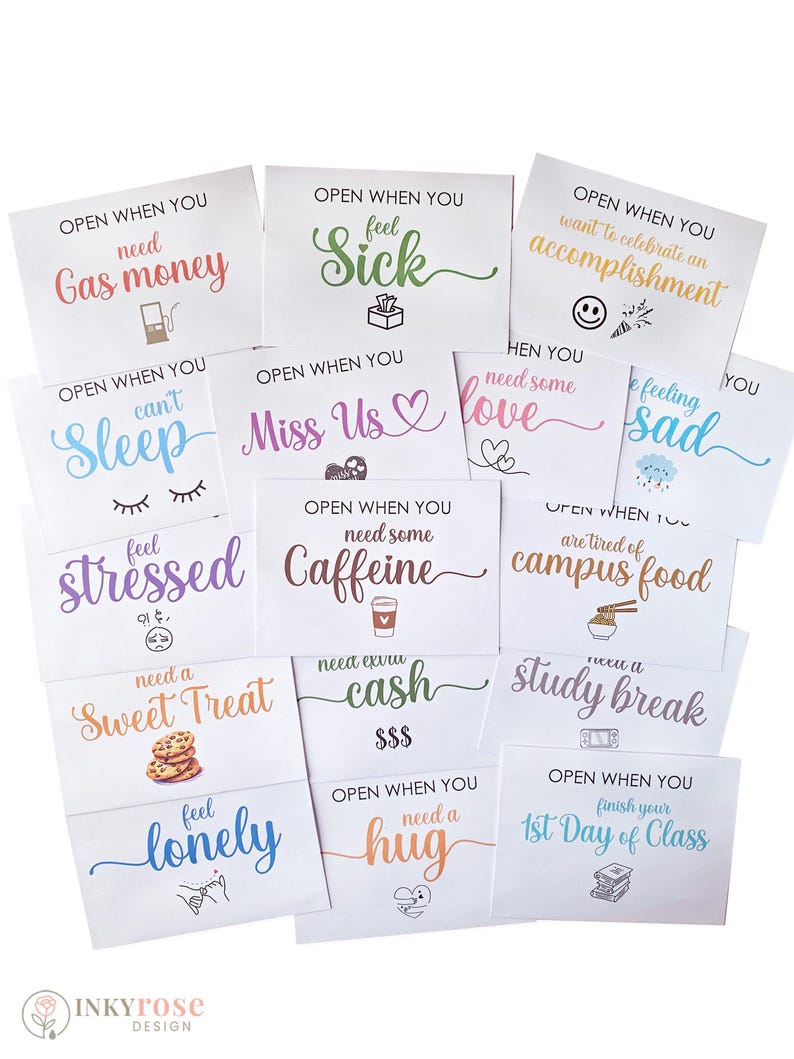 May include: A collection of white envelopes with colorful text and icons. Each envelope is labeled with phrases like Open When You Need Gas Money, Feel Sick, Want to Celebrate an Accomplishment, Can't Sleep, Miss Us, Need Some Love, Feel Sad, Stressed, Caffeine, Campus Food, Sweet Treat, Cash, Study Break, Lonely, Hug, or Finish Your 1st Day of Class.