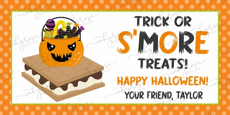 May include: A Halloween-themed treat bag with a s'more and a pumpkin-shaped bucket filled with candy. The text reads "Trick or S'more Treats! Happy Halloween! Your Friend, Taylor."