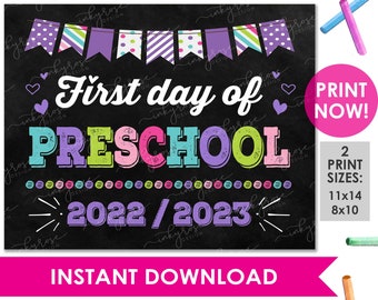 First Day of Preschool Sign INSTANT DOWNLOAD PRINTABLE, Girl First Day of School Sign Digital Chalkboard Poster 2022 2023 Teacher Photo Prop