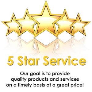 Puede incluir: Cinco estrellas doradas con un reflejo sobre un fondo blanco. El texto "5 Star Service" est&aacute; debajo de las estrellas en amarillo. El texto "Our goal is to provide quality products and services on a timely basis at a great price!" est&aacute; debajo del texto "5 Star Service".
