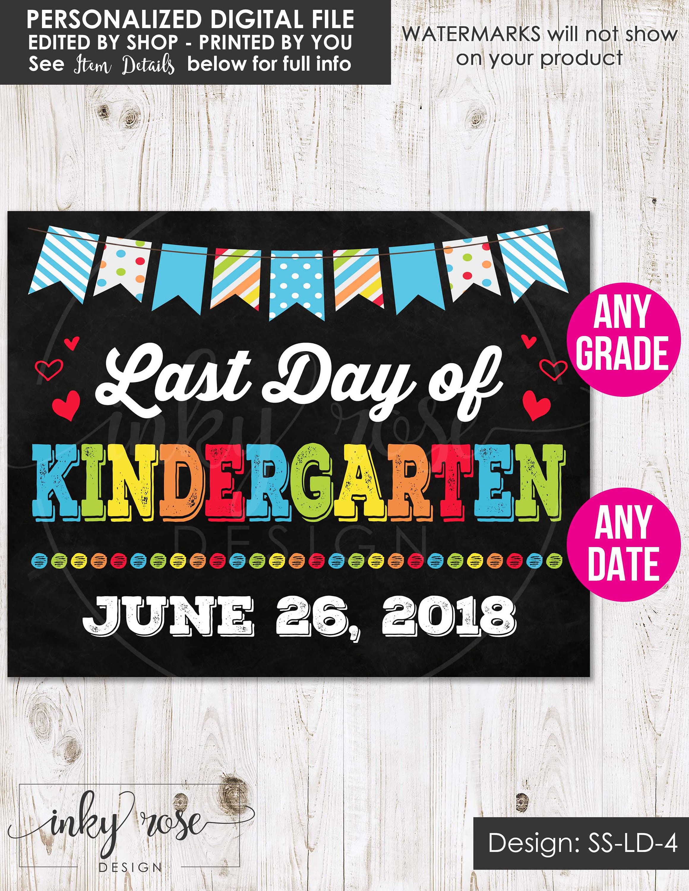Last Day of Kindergarten Sign PRINTABLE Last Day of School - Etsy
