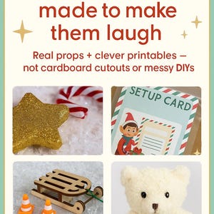 INKY Rose Design ELF Capades 2025 Elf Kit quality and style preview showing real mini props and printables. The layout includes a glittery gold star with a candy cane, a setup instruction card, a mini wooden sled with orange traffic cones on faux snow, and a soft plush bear. Text reads ‘Built to last, made to make them laugh. Real props + clever printables — not cardboard cutouts or messy DIYs. Premium materials, handcrafted fun.’