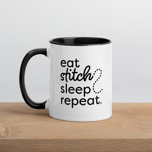 Stitch Repeat 11oz ceramic mug Eat sleep repeat, gift idea for mom, embroiderer present, simple mug design, print on demand sustainable image 4