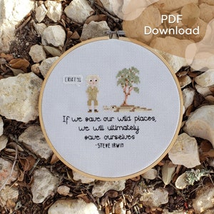 Pattern "Wild Places" - Cross Stitch // Steve Irwin / Australia / Crocodile Hunter / Wildlife / Inspire / Quote / Instant Download