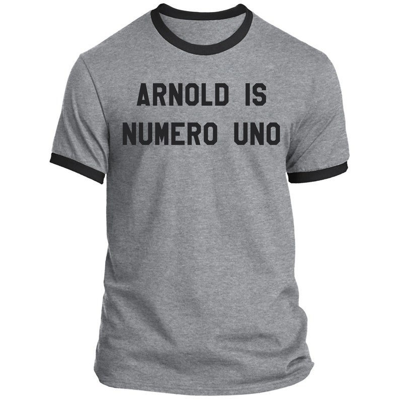 Arnold Is Numero Uno T Shirt Arnold Schwarzenegger Shirt Etsy Arnold Is Numero Uno T Shirt Arnold Schwarzenegger Shirt Etsy