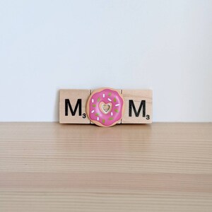 Mom Donut Scrabble Tile Fridge Magnet | Gift for Mother&#39;s Day | Mom Donut, Donut Lover