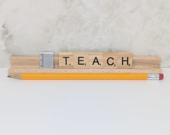 Teach Scrabble Tile Name Plate | Gift for Teacher Appreciation