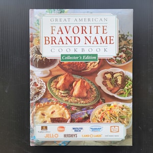 Great American Favorite Brand Name Cookbook - Collector&#39;s Edition