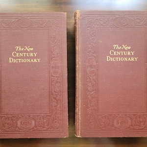 The New Century Dictionary Volume One and Volume Two - 1952