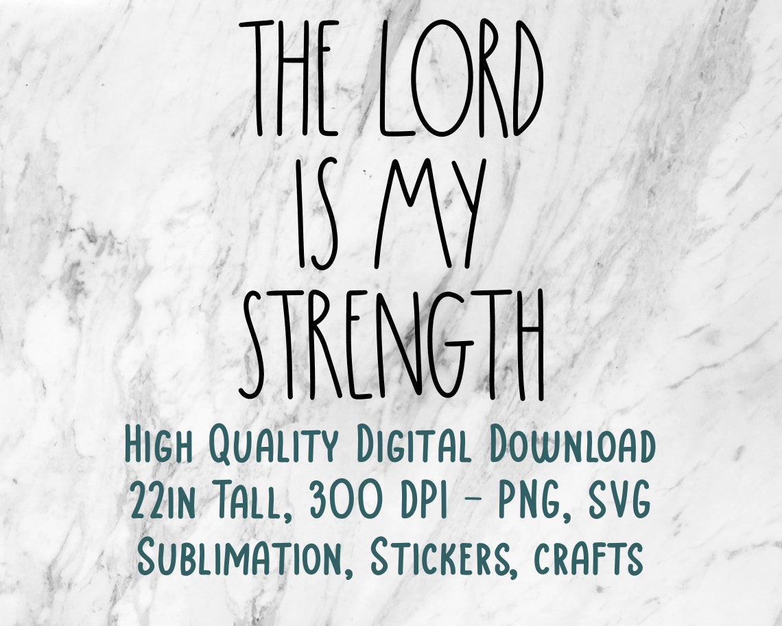 The Lord is My Strength : Faith Jesus Christian Rae Dunn Inspired ...