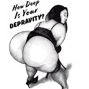 Deep Depravity Print
